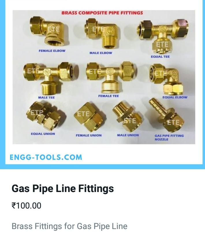 Gas pipe line fittings